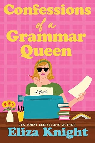 Confessions of a Grammar Queen