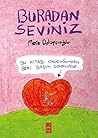 Buradan Seviniz by Mert Dolapçıoğlu