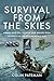 Survival From the Skies: Ai...
