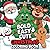 Bold and Easy Cute Christmas Coloring Book: Adorable Holiday Images Perfectly Crafted for Little Hands and Big Holiday Smiles