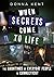 When Secrets Come to Life: ...