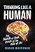 Thinking Like a Human: The ...