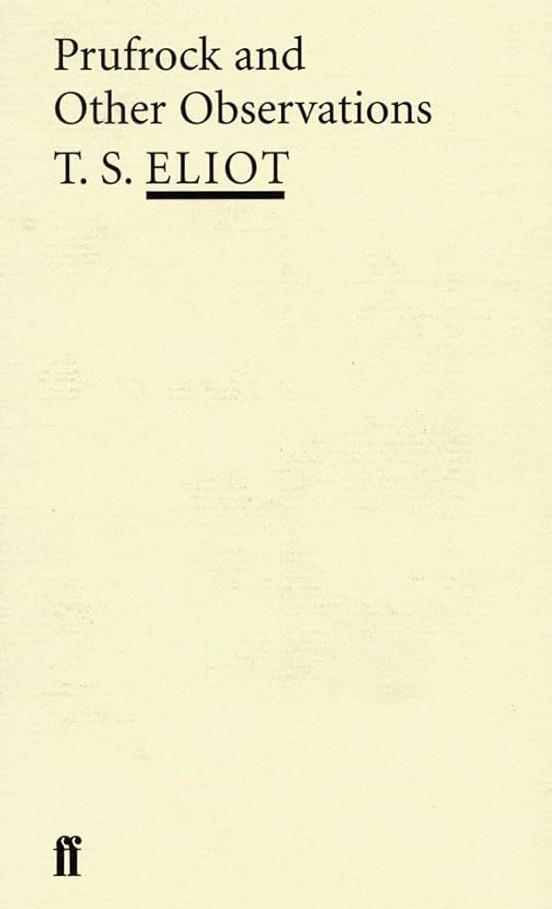 Prufrock and Other Observations