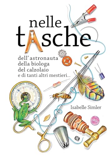 NELLE TASCHE DELL'ASTRONAUTA BIOLOGA CAL (Hardcover)
