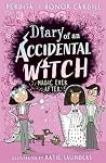 Little Tiger Diary of an Accidental Witch Magic Ever After.