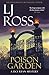 POISON GARDEN by LJ Ross