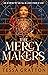 The Mercy Makers (The Moon ...