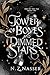Tower of Bones and Dimmed Stars by N. Z. Nasser