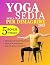 Yoga sulla Sedia per Dimagrire by Tara Lark