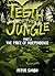 Teeth of the Jungle: The Pr...