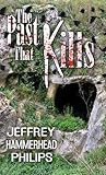 The Past That Kills by Jeffrey Hammerhead Philips The Past That Kills by Jeffrey Hammerhead Philips