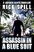 Assassin in a Blue Suit by Nick Spill