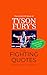 The Little Gift Book of Tyson Fury's Finest Fighting Quotes by Sebastian Windsor