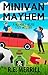Minivan Mayhem: A Heavenly ...