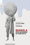 Book cover for Bussola per un mondo in tempesta (Italian Edition)