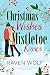 Christmas Wishes, Mistletoe Kisses