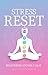 Stress Reset: Mastering Inn...