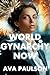 World Gynarchy Now: When Ma...