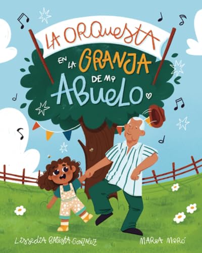 La orquesta en la granja de mi abuelo (Spanish Edition)