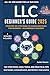 LLC Beginner's Guide: Your ...
