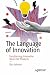 The Language of Innovation by Ron Itelman
