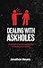 Dealing with Askholes: Unde...