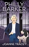 Philly Barker and The Murder at Deverell Grange by Joanne Tracey