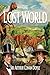The Lost World (illustrated)