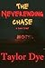 The Neverending Chase: A Sh...