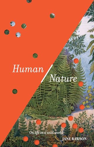 Human/Nature: On Life in a Wild World (Paperback)