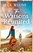 The Watsons Reunited (The W...