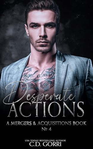 Desperate Actions (Mergers & Acquisitions #4)
