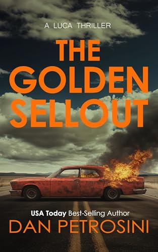 The Golden Sellout: A Luca Thriller (A Luca Mystery Book 16)