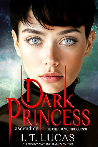 Dark Princess Ascending (The Children Of The Gods Paranormal Romance Book 91)