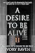 A Desire to be Alive