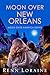 Moon Over New Orleans