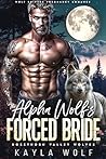 The Alpha Wolf’s ...