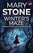 Winter's Maze (Winter Black #26; Winter Black: Season Two #8)