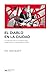 EL DIABLO EN LA CIUDAD: LA INVENCIÓN DE UN CONCEPTO PARA ESTIGMATIZAR LA MARGINALIDAD URBANA