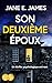 Son deuxième époux | Un thriller psychologique enivrant (Psycho-thriller à glacer le sang t. 1) (French Edition)