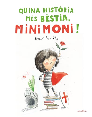 Quina història més bèstia, Minimoni! (Hardcover)