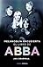Melancolía encubierta: el libro de ABBA