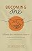Becoming One: Volume One: Individual Growth