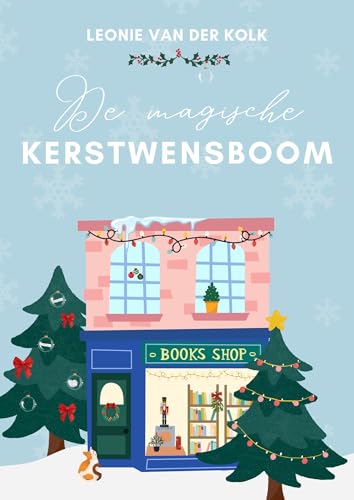 De Magische Kerstwensboom (Kindle Edition)