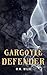 Gargoyle Defender: An M/M M...