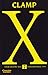 X, Band 07 by Clamp