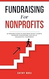 Fundraising for Nonprofits by Cathy Noel Fundraising for Nonprofits by Cathy Noel