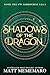Shadows of the Dragon: A slow burn dragon rider romantasy (The Ashbourne Saga Book 1)