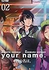 Your name., Vol. 2 by Ranmaru Kotone