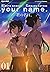 Your name., Vol. 1 by Ranmaru Kotone
